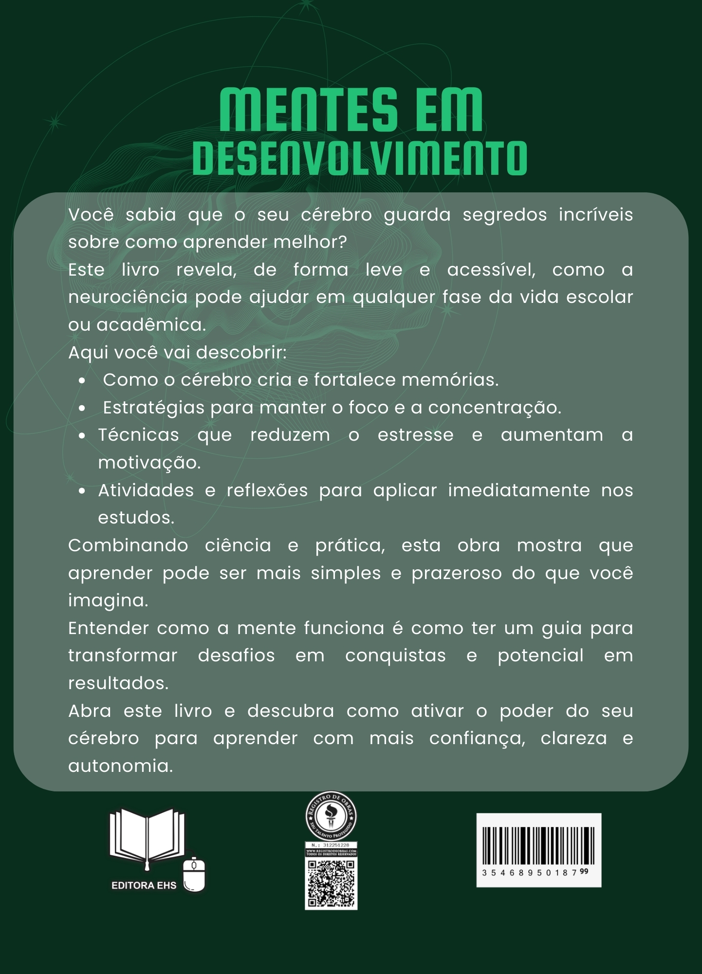 Mentes em Desenvolvimento - Neurociência Para Quem Quer Aprender Melhor (Volume 2) - Imagem 2