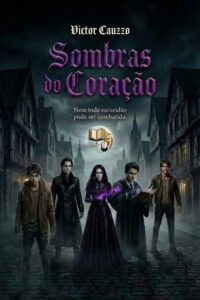 SOMBRAS DO CORAÇÃO