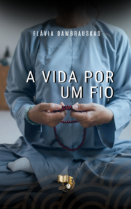 A Vida Por Um Fio